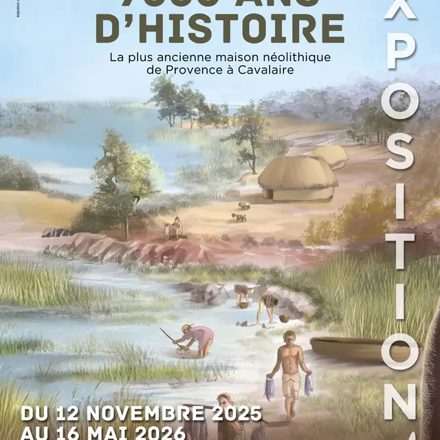 Exposition : 7500 ans d'histoire : La plus ancienne maison néolithique de Provence à Cavalaire !_Cavalaire-sur-Mer