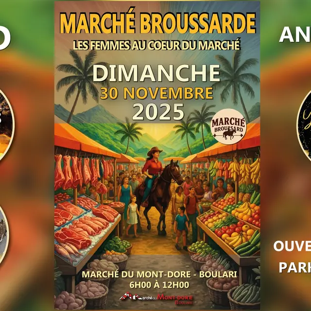 Marché Broussarde - Spéciale Marché de Boulari_Mont-Dore