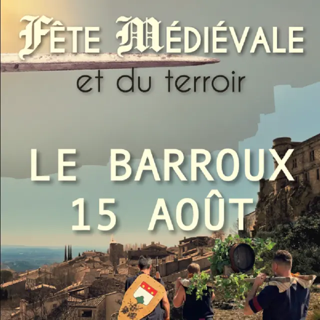 Fête médiévale et du terroir Le Barroux_Le Barroux
