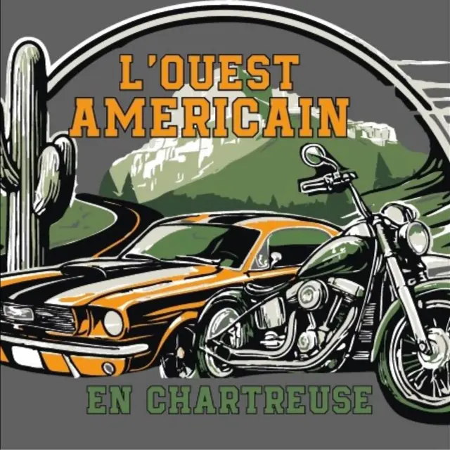L'Ouest Américain en Chartreuse_Saint-Laurent-du-Pont