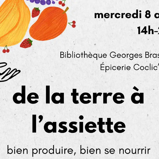 De la terre à l'assiette - bien produire, bien se nourrir._Chambéry