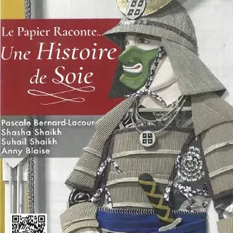 Exposition Paper Art : Le papier raconte... Une histoire de soie_Valence
