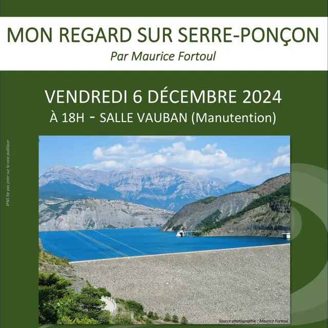 Causerie patrimoine : Mon regard sur Serre-Ponçon_Embrun