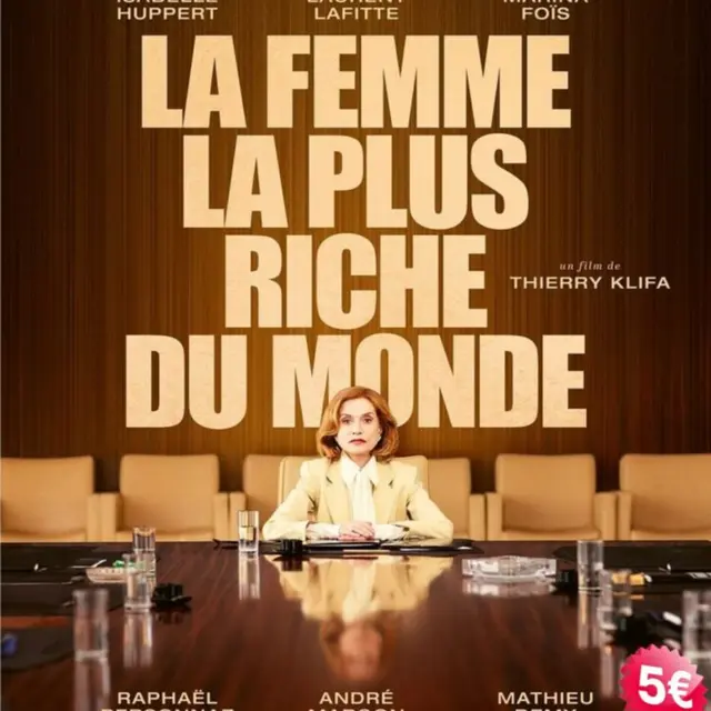 Séance de cinéma : La femme la plus riche du monde_Pierrefeu-du-Var