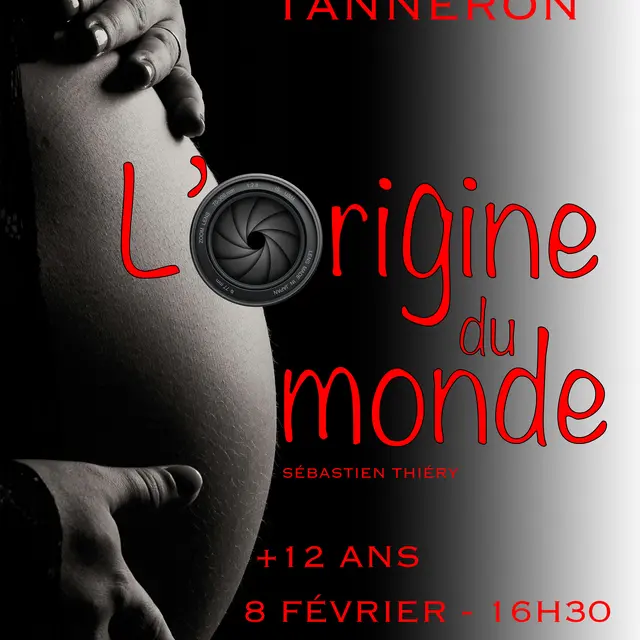Théâtre: l'origine du monde_Tanneron