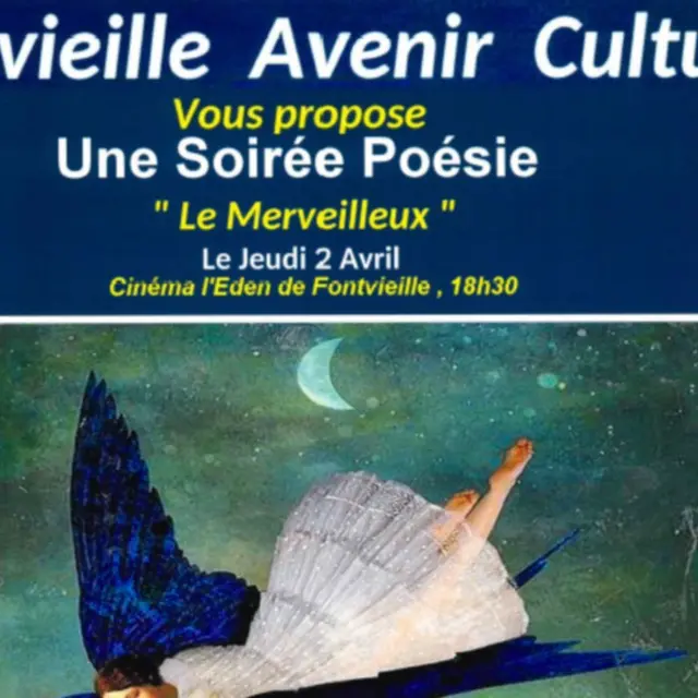 Soirée Poésie 'Le Merveilleux' - Eden Cinéma_Fontvieille