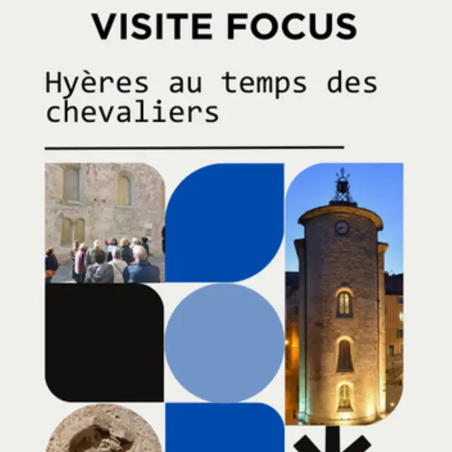 Visite Focus - Hyeres au temps des chevaliers_Hyères