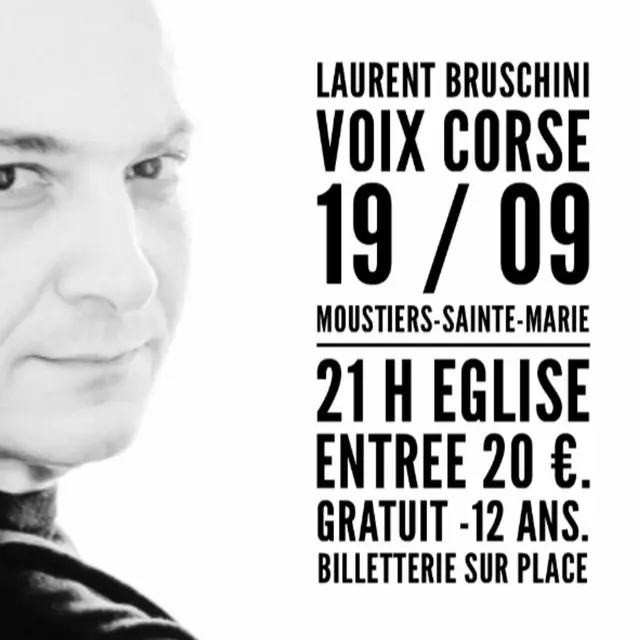 Laurent Bruschini : une voix corse à Moustiers !_Moustiers-Sainte-Marie