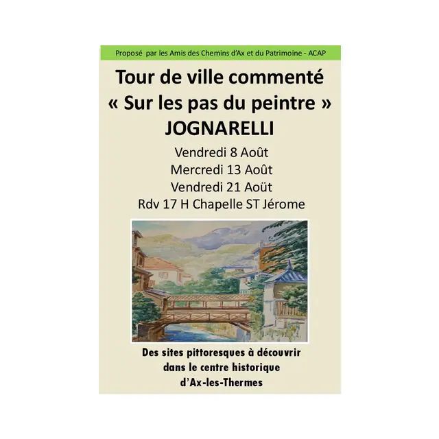 Tour de ville commenté Sur les pas du peintre Marius Jognarelli_Ax-les-Thermes