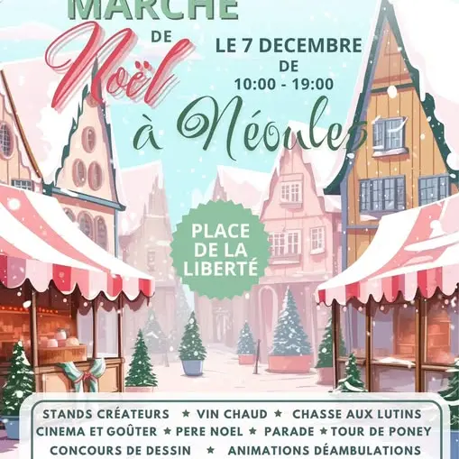 Marché de Noël : marché créateurs et animations_Néoules