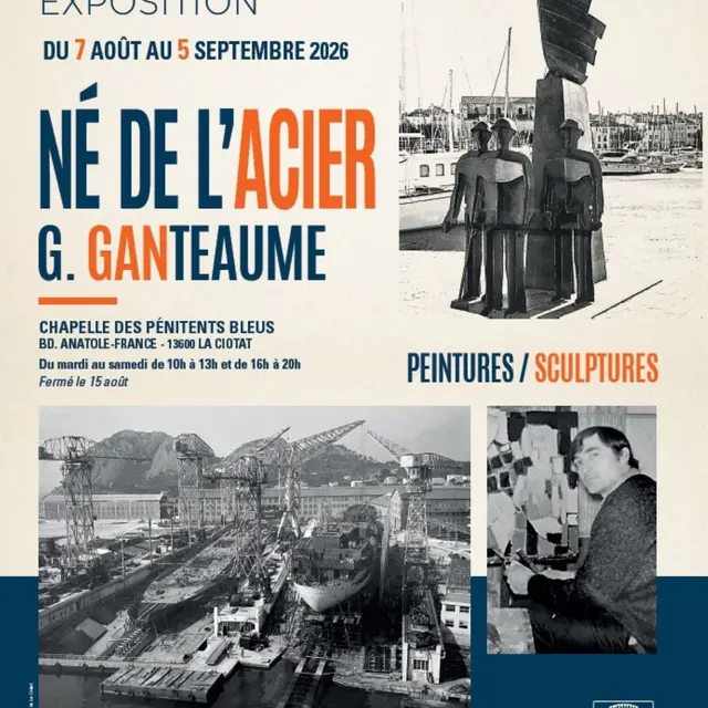 Exposition Né de l'acier de Gilbert Ganteaume_La Ciotat