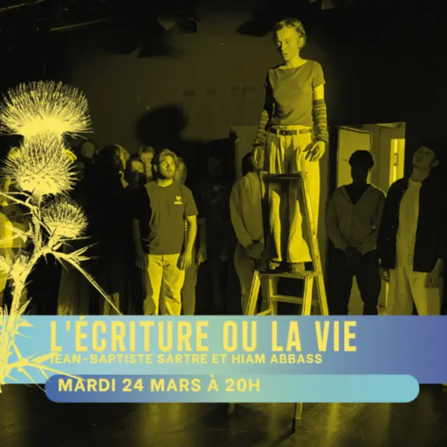 Spectacle : L’Écriture ou la vie_Aix-en-Provence