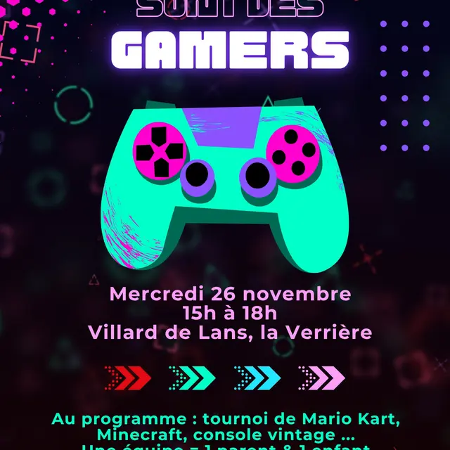 Mes parents sont des gamers_Villard-de-Lans