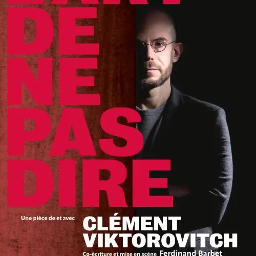 L'Art de ne pas dire- Clément Viktorovitch_Marseille