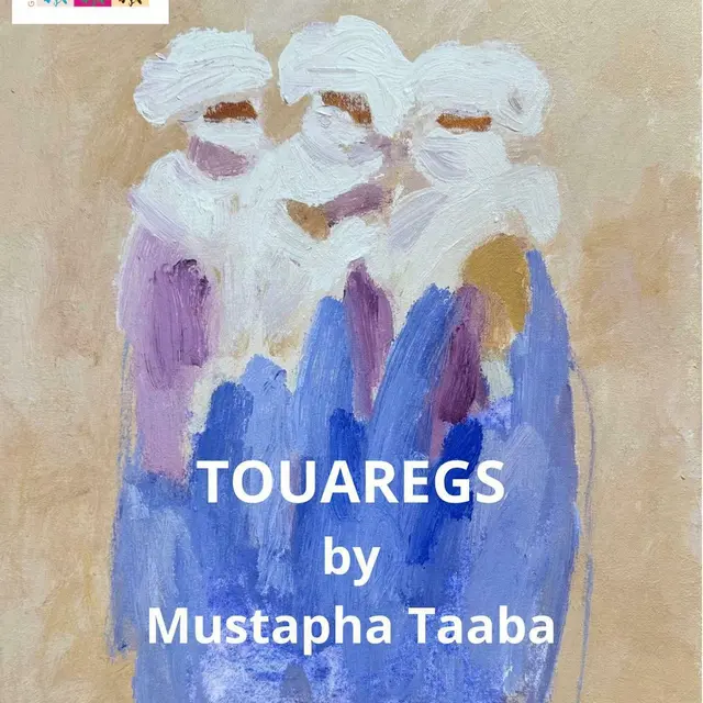 Touaregs by Mustapha Taaba - Exposition de Peinture