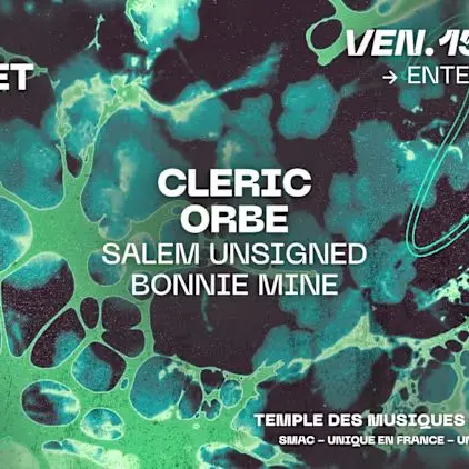 Club Cabaret : Enter The Void W/ Cleric & Orbe_Marseille
