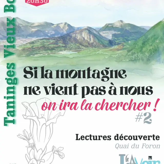 Si la montagne ne vient pas à nous, on ira la chercher._Taninges