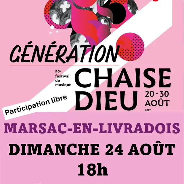 Festival de La Chaise-Dieu - Concerts par les jeunes artistes de Génération Chaise-Dieu_Marsac-en-Livradois
