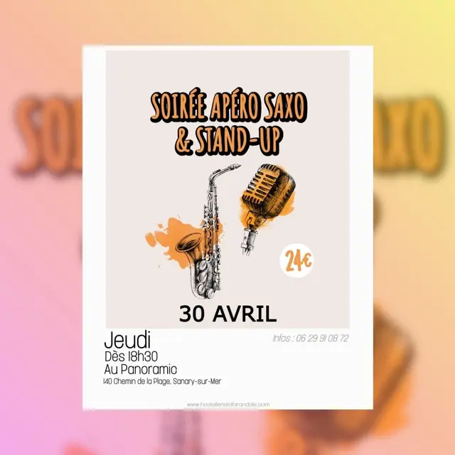Hostellerie La Farandole | Soirée Apéro Saxo & Stand-up au Panoramic_Sanary-sur-Mer