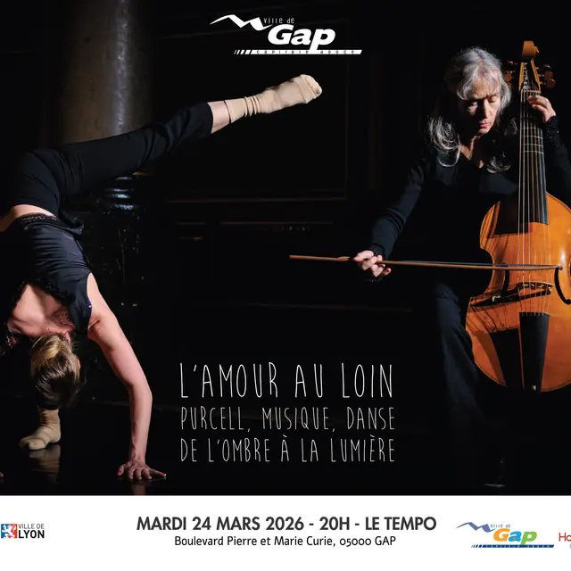Spectacle musique & danse L'amour au loin_Gap