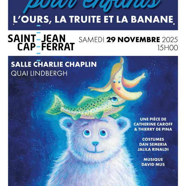 Théâtre pour enfants L'ours, la truite et la banane_Saint-Jean-Cap-Ferrat