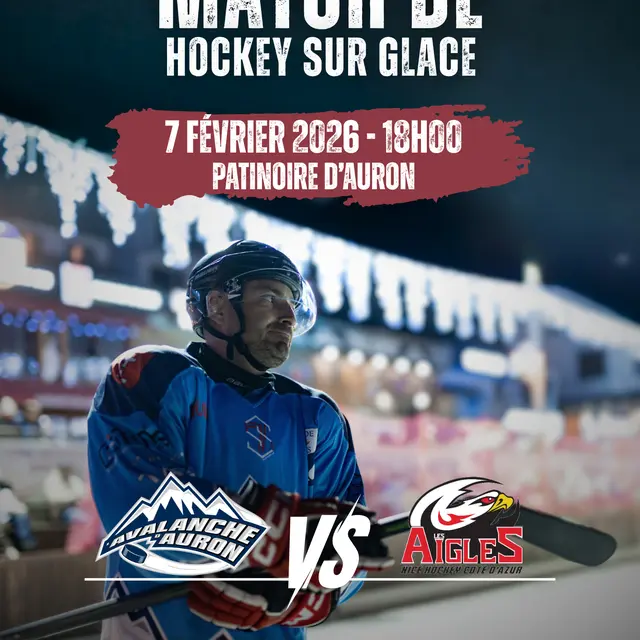 Match de Hockey sur glace Avalanche Auron VS Les Aigles de Nice_Auron