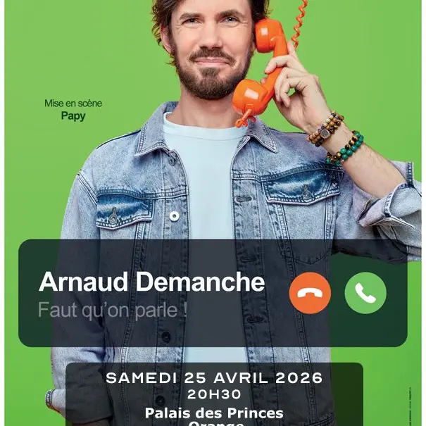 Spectacle d'Arnaud Demanche Faut qu'on parle !_Orange