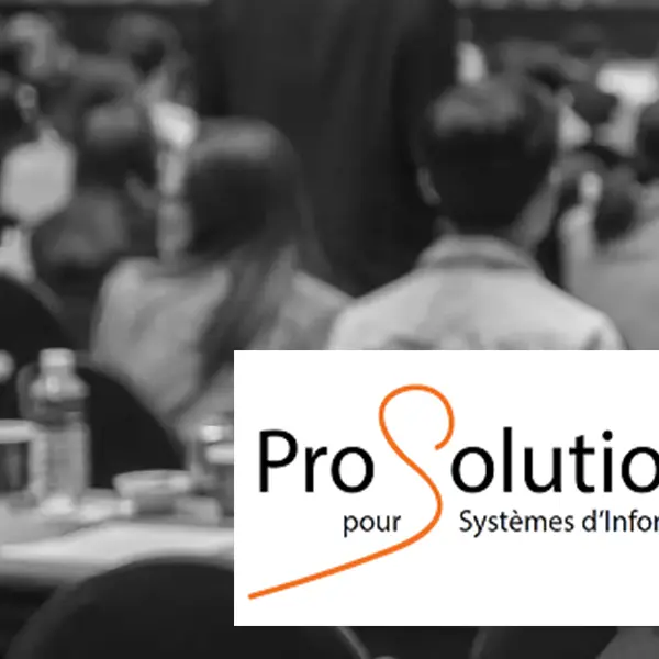 Salon : Pro-Solutions pour Systèmes d'Information