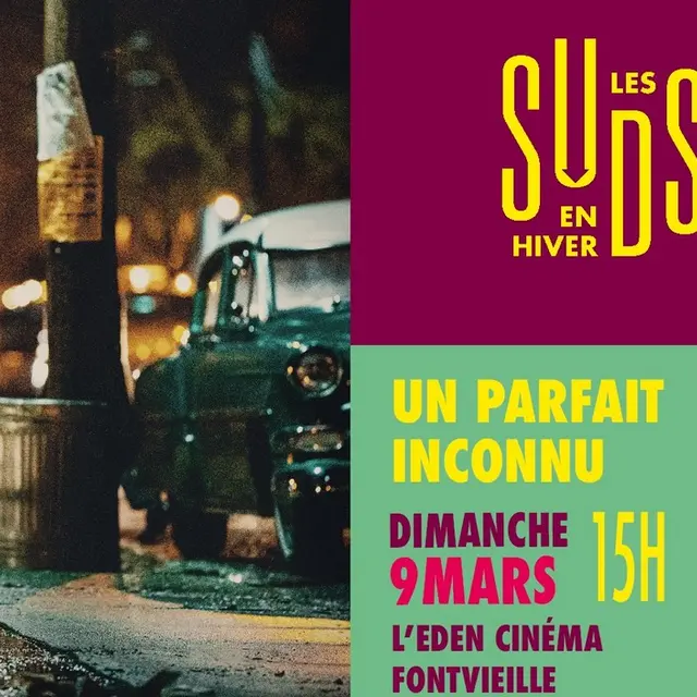 Eden Cinéma - Film 'Un Parfait Inconnu' dans le cadre du Festival Les Suds en Hiver_Fontvieille