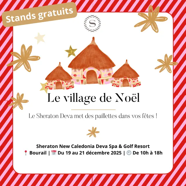 Village de Noël au Sheraton Déva_Bourail