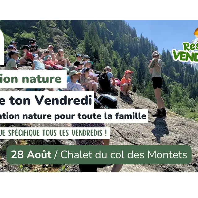 Sortie nature famille - Reserve ton vendredi_Vallorcine