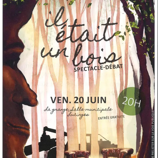 Spectacle il était un bois