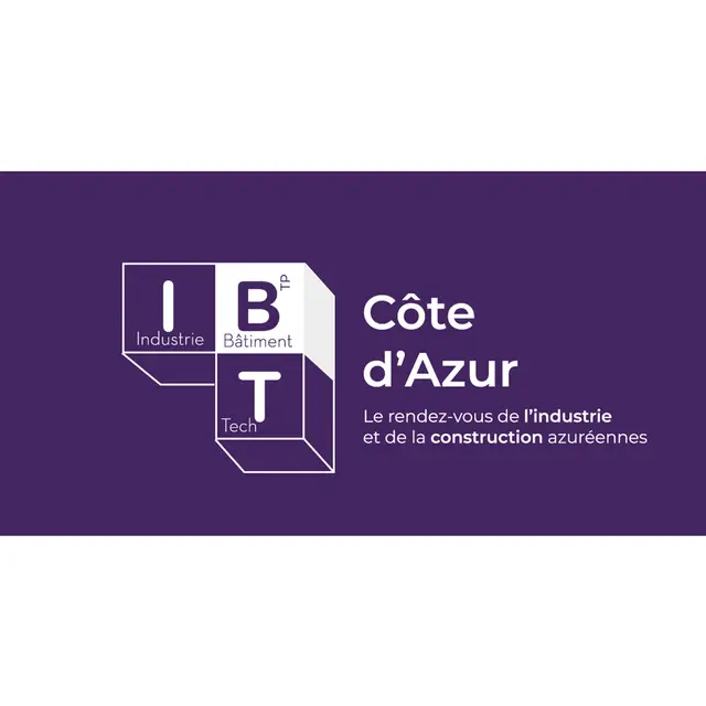4° édition du Salon IBT (industrie, Bâtiment, Tech) 2026_Nice