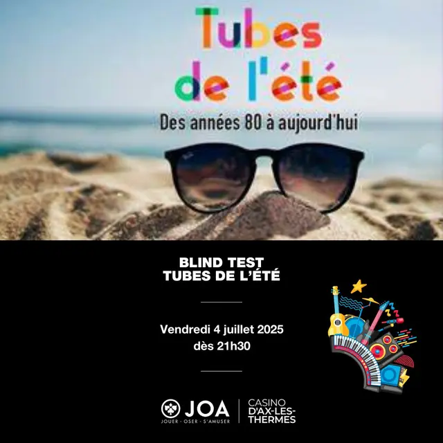 Soirée Blind Test : Les Tubes de l'Été !  à JOA Casino_Ax-les-Thermes