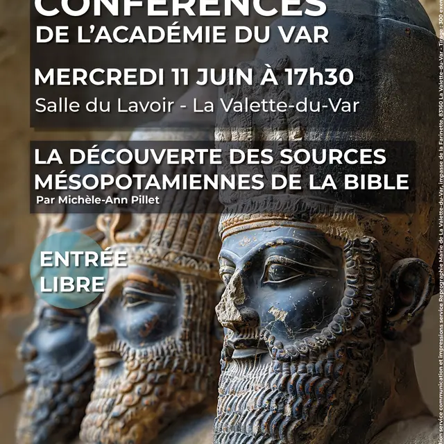 Conférence de l'Académie du Var - La découverte des sources mésopotamiennes de la Bible_La Valette-du-Var