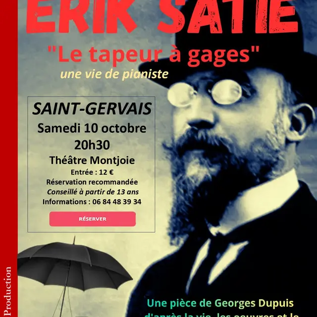 Eric Satie, le tapeur à Gages – Une vie de pianiste_Saint-Gervais-les-Bains