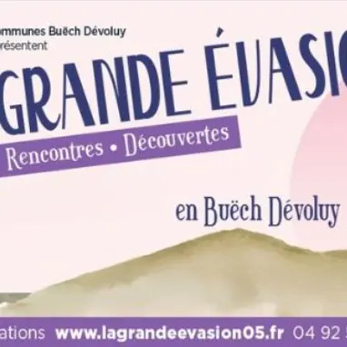 La Grande Evasion_Veynes