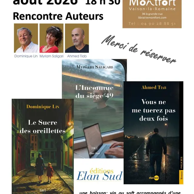 Rencontre avec les auteurs :  Dominique Lin, Myriam Saligari et Ahmed Tiab_Vaison-la-Romaine