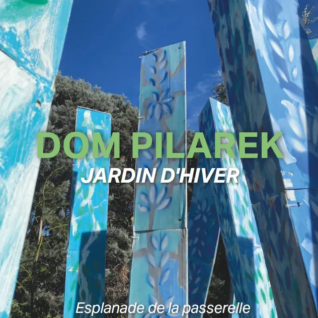 Exposition Jardin d'Hiver de Don Pilarek_Trans-en-Provence
