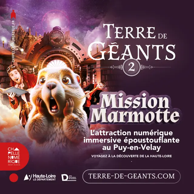 Terre de Géants 2 : Mission Marmotte_Le Puy-en-Velay