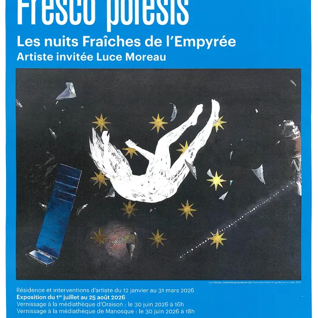 Fresco Poïèsis – Les nuits fraîches de l’Empyrée artiste invitée Luce Moreau_Oraison
