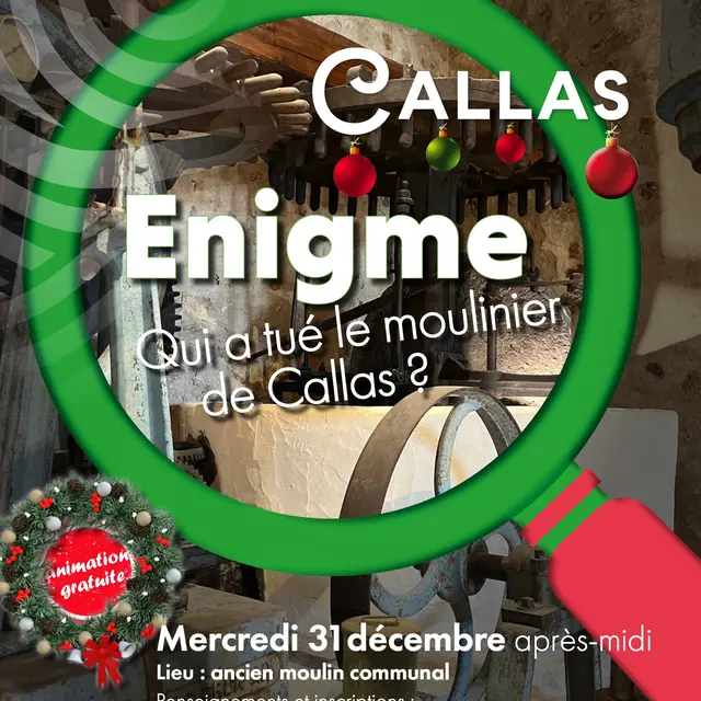 Enigme : Qui a tué le moulinier de Callas ?_Callas