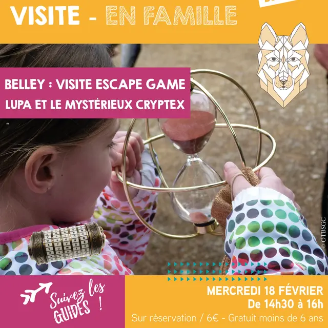 Visite en famille : L'ordre de Lupa et le mystérieux cryptex_Belley