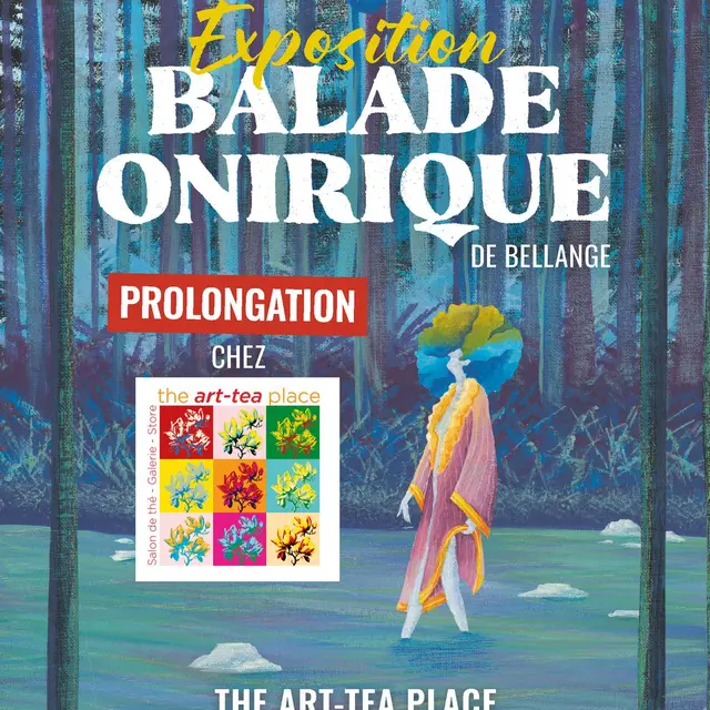 Balade Onirique de Bellange - Exposition de Peinture