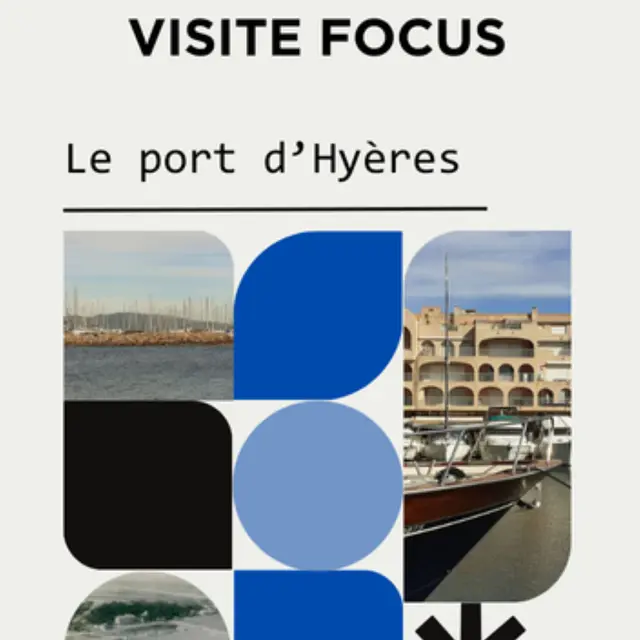 Visite Focus - Le Port d'Hyeres_Hyères