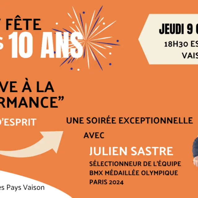 Le CEPV fête ses 10 ans Du rêve à la performance – Un état d’esprit._Vaison-la-Romaine