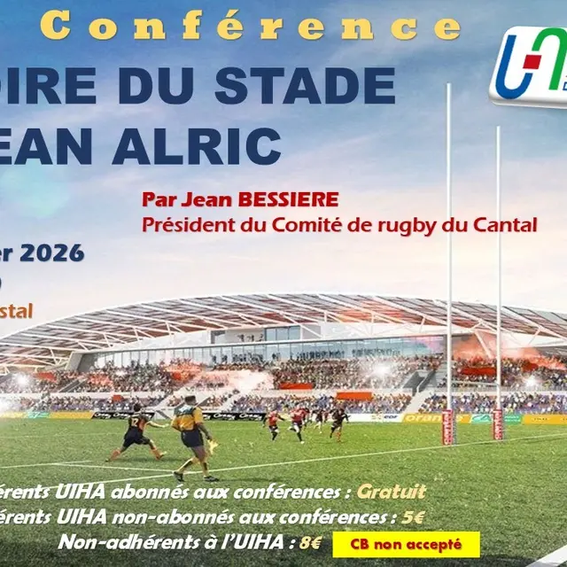 Conférence de l'UIHA : Histoire du stade Jean Alric_Aurillac