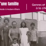 Une journée avec une famille ouvrière, genres et générations à la cité des 800