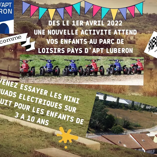 Nouvelle activité de mini quads électriques au Parc de Loisirs Pays d'Apt Luberon
