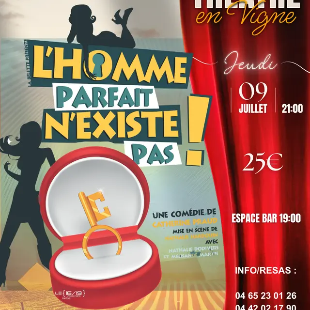 Théâtre en vigne aux Terrasses d'Adrien :   L’HOMME PARFAIT N’EXISTE PAS_Sannes